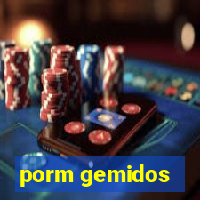 porm gemidos